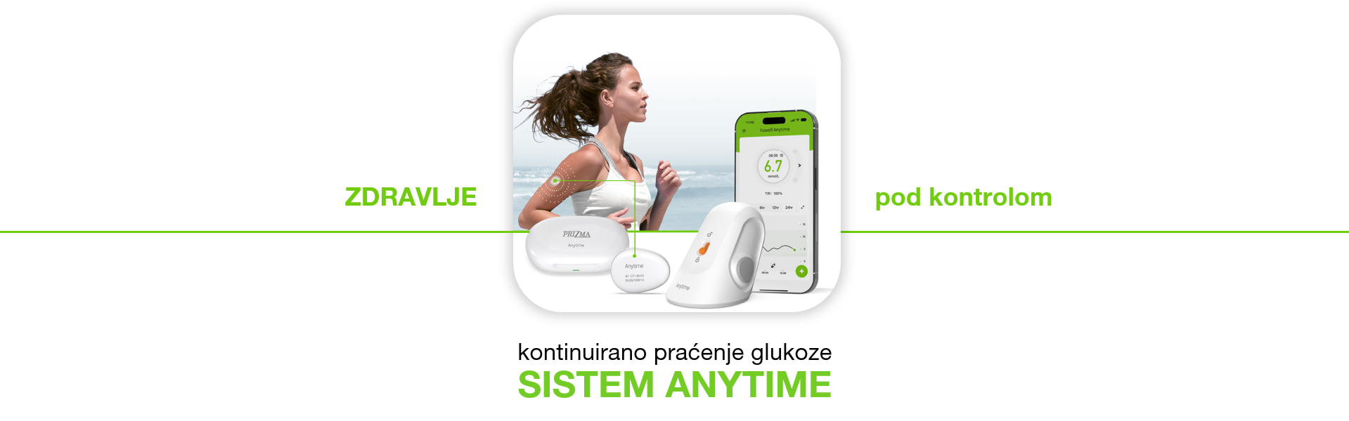 PRIZMA ANYTIME SISTEM za kontinuirano praćenje glukoze (senzor + transmiter)